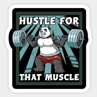 Panda Bodybuilding Hustle For That Muscle Sticker